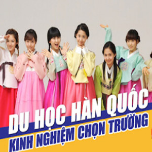 Những điều nên biết khi làm hồ sơ du học Hàn Quốc đáng chú ý